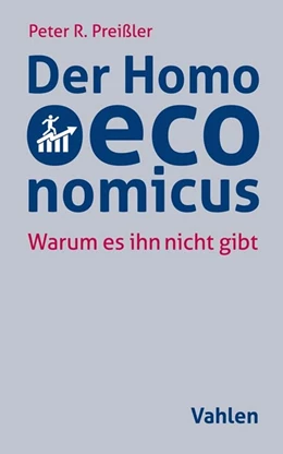 Abbildung von Preißler | Der Homo oeconomicus | 1. Auflage | 2021 | beck-shop.de