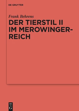 Abbildung von Behrens | Der Tierstil II im Merowingerreich | 1. Auflage | 2022 | 135 | beck-shop.de