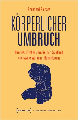 Abbildung von Richarz | Körperlicher Umbruch | 1. Auflage | 2023 | beck-shop.de