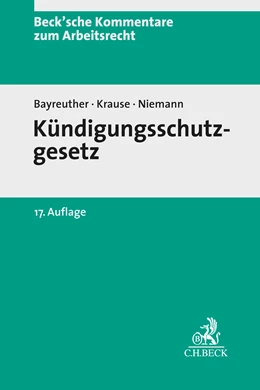 Abbildung von Bayreuther / Krause | Kündigungsschutzgesetz: KSchG | 17. Auflage | 2025 | Band 2 | beck-shop.de
