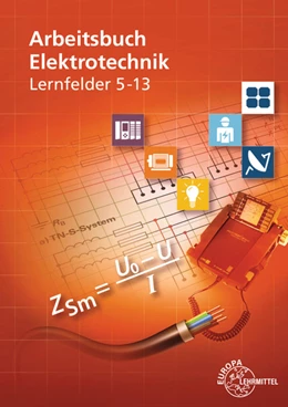 Abbildung von Braukhoff / Bumiller | Arbeitsbuch Elektrotechnik Lernfelder 5-13 | 6. Auflage | 2022 | beck-shop.de