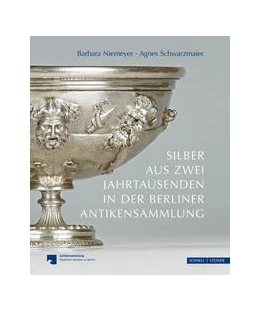 Abbildung von Schwarzmaier / Niemeyer | Silber aus zwei Jahrtausenden in der Berliner Antikensammlung | 1. Auflage | 2021 | beck-shop.de