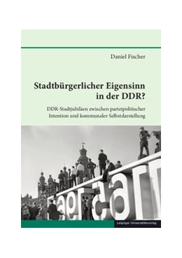 Abbildung von Fischer | Stadtbürgerlicher Eigensinn in der DDR? | 1. Auflage | 2022 | 68 | beck-shop.de