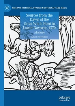 Abbildung von Berrojalbiz | Sources from the Dawn of the Great Witch Hunt in Lower Navarre, 1370 | 1. Auflage | 2022 | beck-shop.de