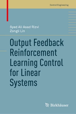 Abbildung von Rizvi / Lin | Output Feedback Reinforcement Learning Control for Linear Systems | 1. Auflage | 2022 | beck-shop.de