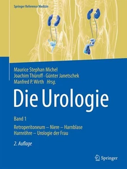 Abbildung von Michel / W. Thüroff | Die Urologie | 2. Auflage | 2023 | beck-shop.de