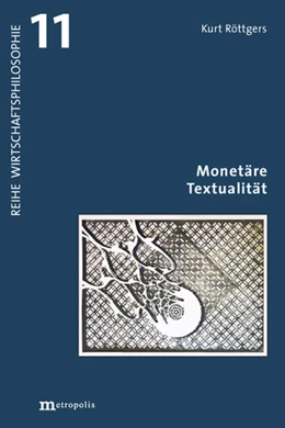 Abbildung von Röttgers | Monetäre Textualität | 1. Auflage | 2022 | beck-shop.de