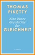 Cover: Piketty, Eine kurze Geschichte der Gleichheit