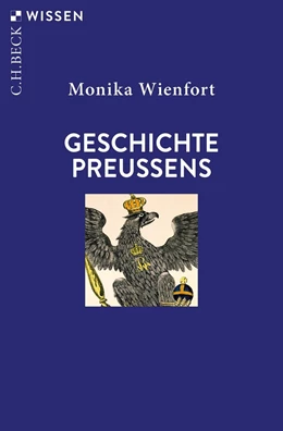 Abbildung von Wienfort | Geschichte Preußens | 3. Auflage | 2022 | 2456 | beck-shop.de
