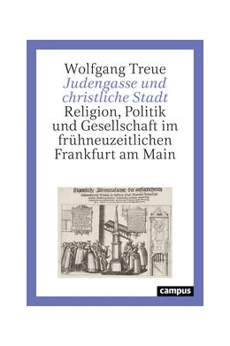 Abbildung von Treue | Judengasse und christliche Stadt | 1. Auflage | 2023 | beck-shop.de