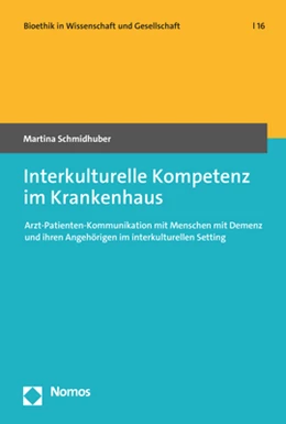 Abbildung von Schmidhuber | Interkulturelle Kompetenz im Krankenhaus | 1. Auflage | 2022 | beck-shop.de