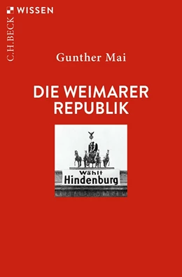Abbildung von Mai | Die Weimarer Republik | 4. Auflage | 2022 | 2477 | beck-shop.de