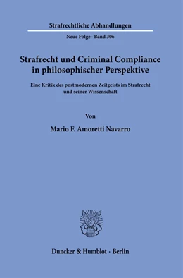 Abbildung von Amoretti Navarro | Strafrecht und Criminal Compliance in philosophischer Perspektive. | 1. Auflage | 2022 | beck-shop.de