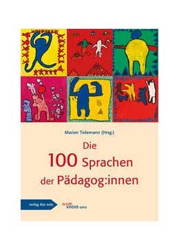 Abbildung von Tielemann | Die 100 Sprachen der Pädagog:innen | 1. Auflage | 2022 | beck-shop.de
