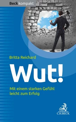 Abbildung von Reichard | Wut! | 1. Auflage | 2022 | beck-shop.de