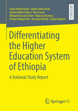 Abbildung von Hunde / Yacob | Differentiating the Higher Education System of Ethiopia | 1. Auflage | 2023 | beck-shop.de