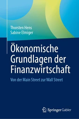 Abbildung von Hens / Elmiger | Ökonomische Grundlagen der Finance | 1. Auflage | 2023 | beck-shop.de