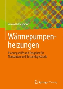 Abbildung von Glaesmann | Wärmepumpenheizungen | 1. Auflage | 2023 | beck-shop.de