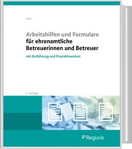 Abbildung von Thar | Arbeitshilfen und Formulare für ehrenamtliche Betreuerinnen und Betreuer | 4. Auflage | 2023 | beck-shop.de