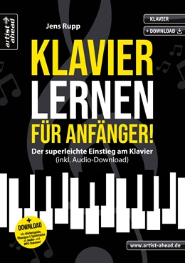 Abbildung von Rupp | Klavier lernen für Anfänger! | 1. Auflage | 2022 | beck-shop.de