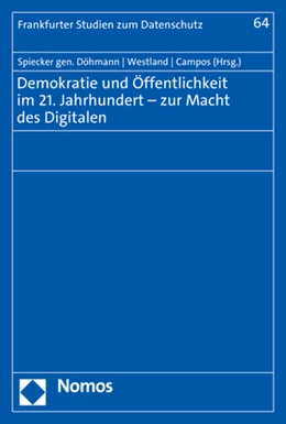 Abbildung von Spiecker gen. Döhmann / Westland | Demokratie und Öffentlichkeit im 21. Jahrhundert - zur Macht des Digitalen | 1. Auflage | 2022 | beck-shop.de