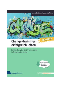 Abbildung von Dollinger / Fehse | Change-Trainings erfolgreich leiten - Reloaded | 1. Auflage | 2022 | beck-shop.de