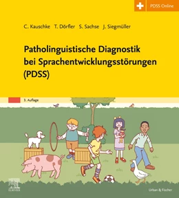 Abbildung von Siegmüller / Dörfler | Patholinguistische Diagnostik bei Sprachentwicklungsstörungen (PDSS) | 3. Auflage | 2022 | beck-shop.de