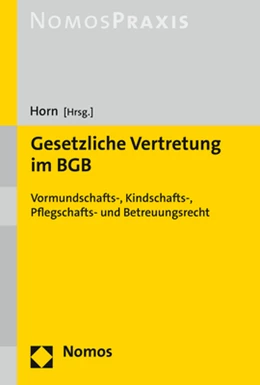 Abbildung von Horn (Hrsg.) | Gesetzliche Vertretung im BGB | 1. Auflage | 2022 | beck-shop.de
