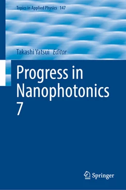 Abbildung von Yatsui | Progress in Nanophotonics 7 | 1. Auflage | 2022 | beck-shop.de