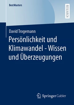 Abbildung von Trogemann | Persönlichkeit und Klimawandel - Wissen und Überzeugungen | 1. Auflage | 2022 | beck-shop.de