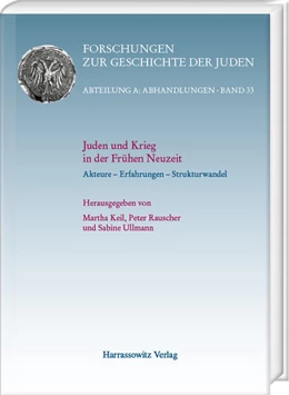 Abbildung von Keil / Rauscher | Juden und Krieg in der Frühen Neuzeit | 1. Auflage | 2022 | beck-shop.de