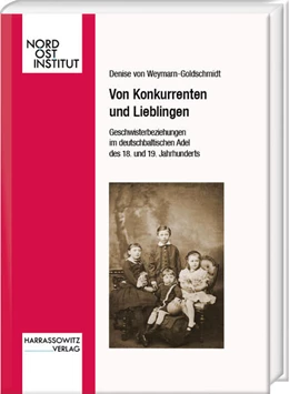 Abbildung von Weymarn-Goldschmidt | Von Konkurrenten und Lieblingen | 1. Auflage | 2022 | beck-shop.de