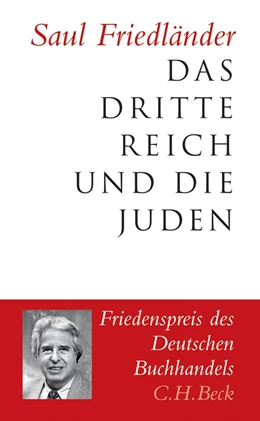 Abbildung von Friedländer | Das Dritte Reich und die Juden | 1. Auflage | 2017 | beck-shop.de