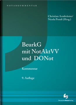 Abbildung von Armbrüster / Preuß (Hrsg.) | BeurkG mit NotAktVV und DONot | 9. Auflage | 2022 | beck-shop.de