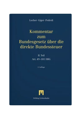 Abbildung von Locher / Giger | Kommentar zum Bundesgesetz über die direkte Bundessteuer, II. Teil: Art. 49-101 DBG | 2. Auflage | 2022 | beck-shop.de
