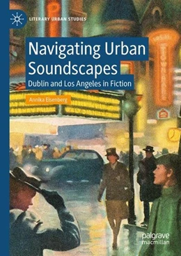Abbildung von Eisenberg | Navigating Urban Soundscapes | 1. Auflage | 2023 | beck-shop.de
