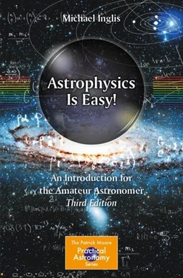 Abbildung von Inglis | Astrophysics Is Easy! | 3. Auflage | 2023 | beck-shop.de