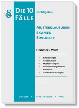 Abbildung von Hemmer / Wüst | Die 10 wichtigsten Fälle Musterklausuren Examen Zivilrecht | 10. Auflage | 2022 | beck-shop.de