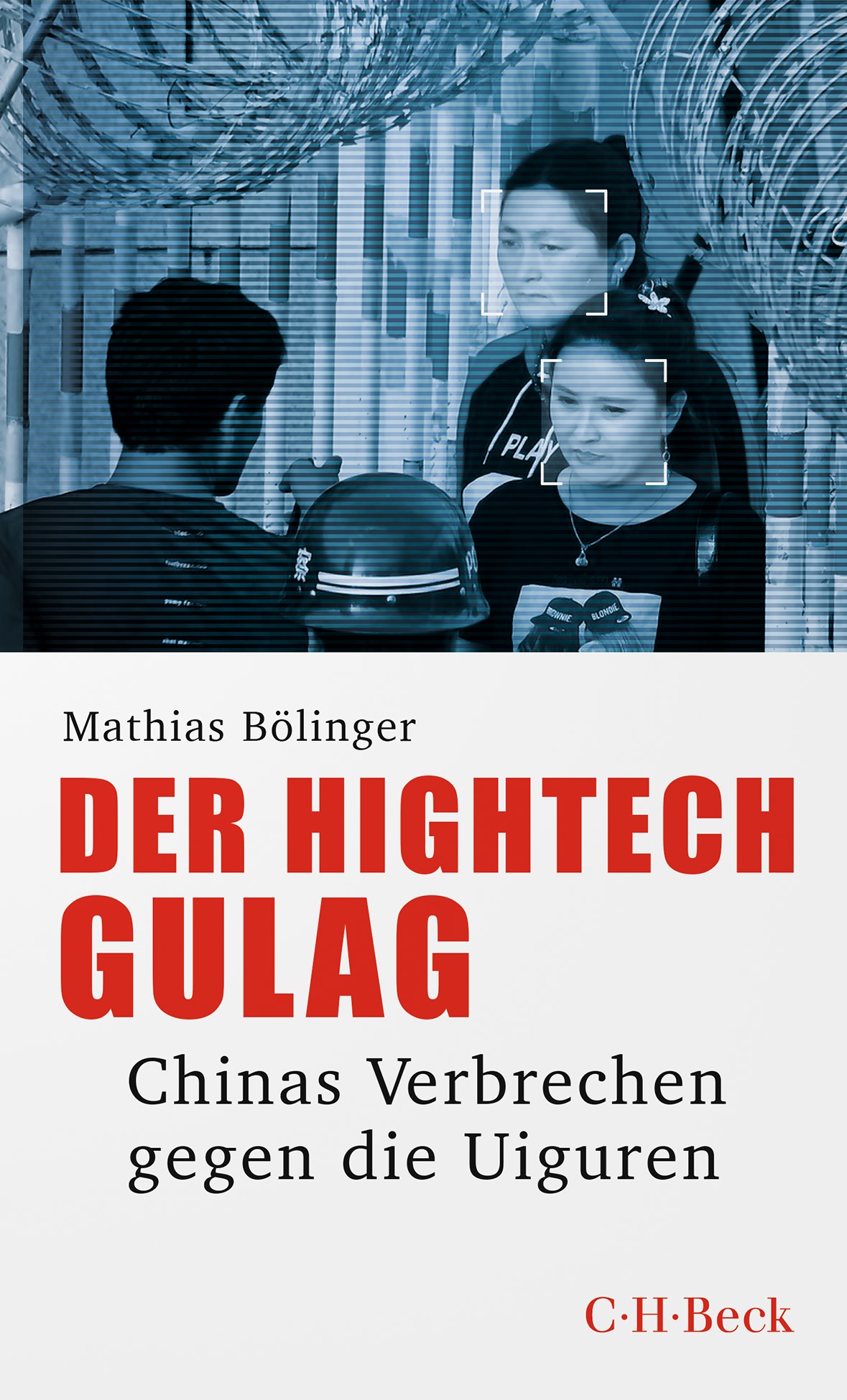 Cover: Bölinger, Mathias, Der Hightech-Gulag