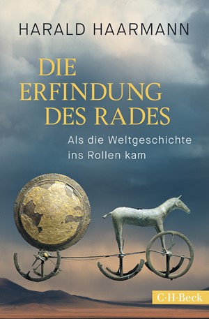 Cover: Harald Haarmann, Die Erfindung des Rades