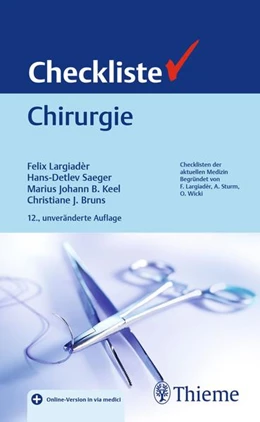 Abbildung von Largiadèr / Saeger | Checkliste Chirurgie | 12. Auflage | 2022 | beck-shop.de