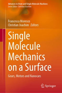 Abbildung von Moresco / Joachim | Single Molecule Mechanics on a Surface | 1. Auflage | 2022 | beck-shop.de