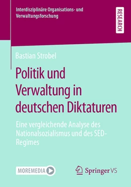 Abbildung von Strobel | Politik und Verwaltung in deutschen Diktaturen | 1. Auflage | 2022 | beck-shop.de