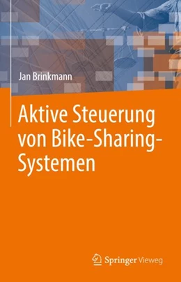 Abbildung von Brinkmann | Aktives Ausgleichen von Bike-Sharing-Systemen | 1. Auflage | 2023 | beck-shop.de