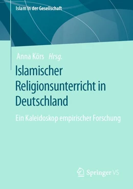 Abbildung von Körs | Islamischer Religionsunterricht in Deutschland | 1. Auflage | 2023 | beck-shop.de