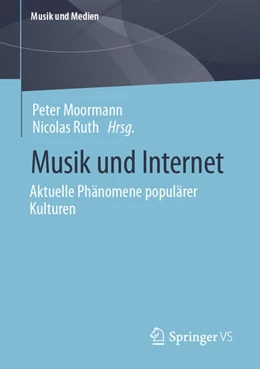 Abbildung von Ruth / Moormann | Musik und Internet | 1. Auflage | 2023 | beck-shop.de