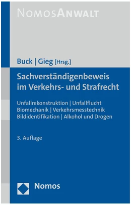 Abbildung von Buck / Gieg | Sachverständigenbeweis im Verkehrs- und Strafrecht | 3. Auflage | 2023 | beck-shop.de
