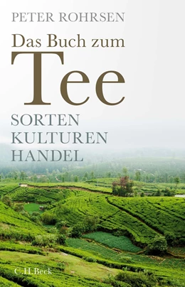 Abbildung von Rohrsen | Das Buch zum Tee | 1. Auflage | 2022 | beck-shop.de