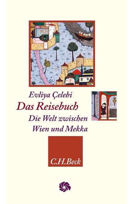 Cover: Evliya Celebi, Das Reisebuch