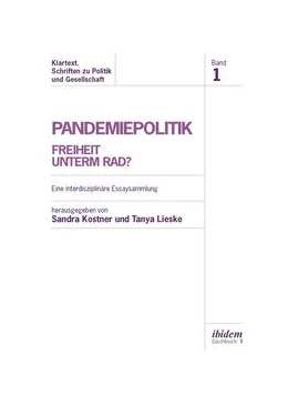 Abbildung von Kostner | Pandemiepolitik. Freiheit unterm Rad? | 1. Auflage | 2022 | beck-shop.de